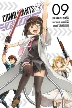 Combatants Will Be Dispatched!, Vol. 9 (manga), Paperback/Noboru Akimoto