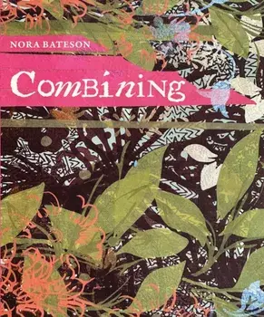 Combining, Paperback/Nora Bateson