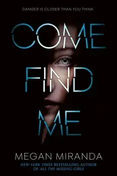 Come Find Me, Paperback/Megan Miranda
