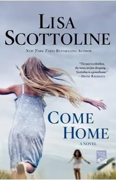 Come Home - Lisa Scottoline
