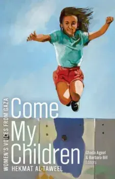 Come My Children, Paperback/Hekmat Al-Taweel