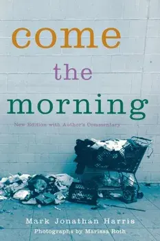 Come the Morning, Paperback/Mark Jonathan Harris