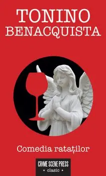 Comedia ratatilor/Tonino Benacquista