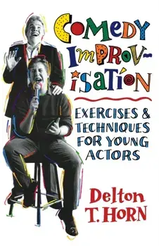 Comedy Improvisation, Paperback/Horn