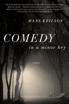 Comedy in a Minor Key, Paperback/Hans Keilson