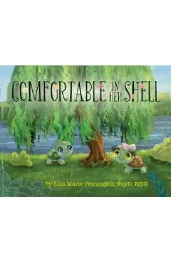 Comfortable in Her Shell - Psyd Lisa Marie Petrongelli