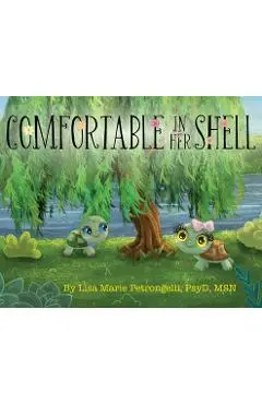 Comfortable in Her Shell - Psyd Lisa Marie Petrongelli