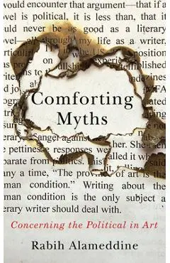Comforting Myths: Concerning the Political in Art - Rabih Alameddine