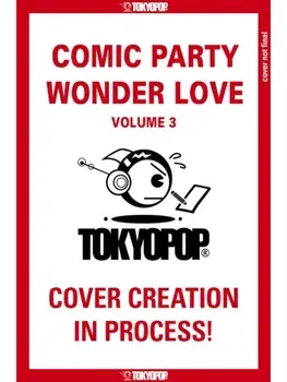 Comic Party Wonder Love, Volume 3, Paperback/Deco Yamano