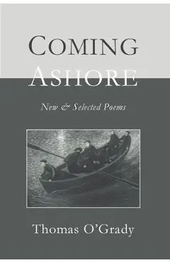 Coming Ashore - Thomas O'grady