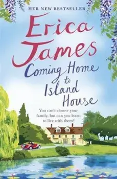 Coming Home to Island House, Paperback/Erica James