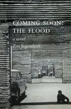 Coming Soon: The Flood, Paperback/Zvi Jagendorf
