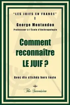 Comment reconnaître le juif ?, Paperback/George Montandon