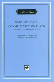 Commentaries on Plato, Parmenides, Hardback/Marsilio Ficino