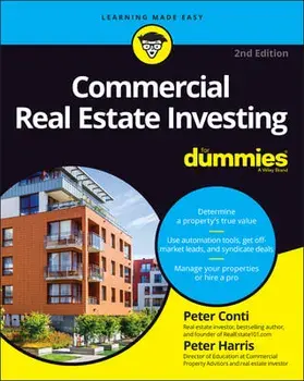 Commercial Real Estate Investing For Dummies, 2nd Edition, Paperback/P Conti