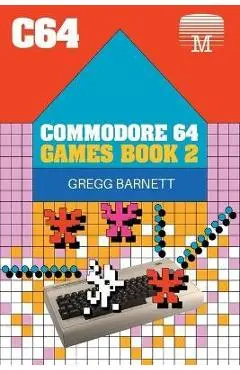 Commodore 64 Games Book 2 - Gregg Barnett