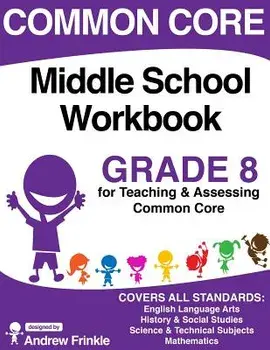 Common Core Middle School Workbook Grade 8, Paperback/Andrew Frinkle
