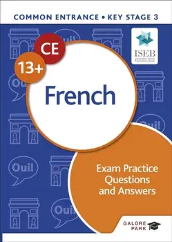 Common Entrance 13+ French Exam Practice Questions and Answers, Paperback/Joyce Capek