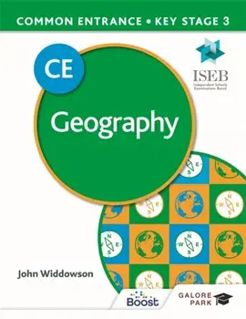 Common Entrance 13+ Geography for ISEB CE and KS3, Paperback/John Widdowson