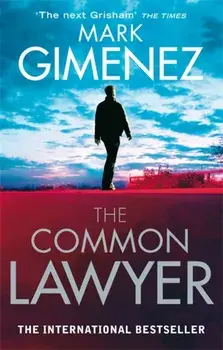 Common Lawyer, Paperback/Mark Gimenez