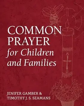 Common Prayer for Children and Families, Paperback/Jenifer Gamber