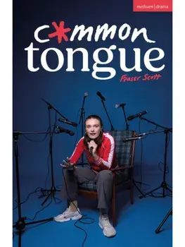 Common Tongue, Paperback/Fraser Scott