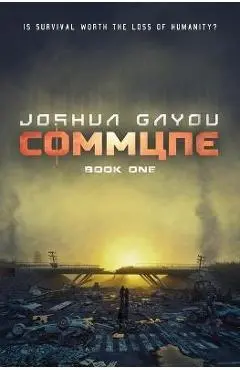 Commune: Book 1 - Joshua Gayou