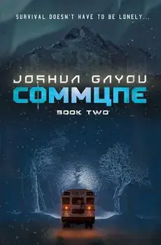 Commune: Book 2, Paperback/Joshua Gayou