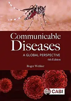 Communicable Diseases. A Global Perspective, Paperback/Roger Webber