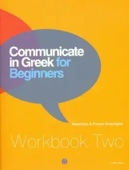 Communicate in Greek for Beginners. Workbook 2, Paperback/Frosso Arvanitakis