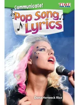 Communicate! Pop Song Lyrics, Paperback/Dona Herweck Rice