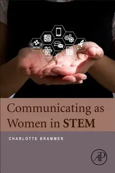 Communicating as Women in Stem, Paperback/Charlotte Brammer