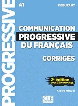 Communication progressive du francais: Niveau debutant (A1) - Corriges, Paperback/Claire Miquel