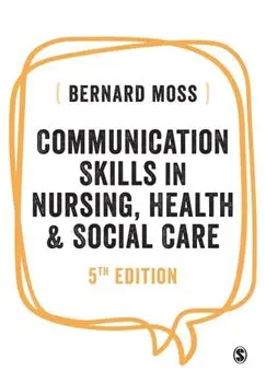 Communication Skills in Nursing, Health and Social Care, Paperback/***