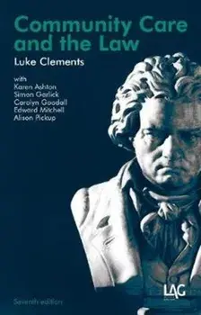 Community Care and the Law, Paperback/Luke Clements