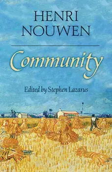 Community, Hardcover/Henri J. M. Nouwen