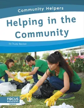Community Helpers: Helping in the Community, Paperback/Trudy Becker