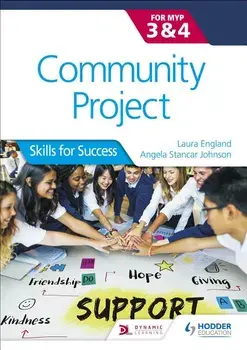 Community Project for the Ib Myp 3-4, Paperback/Laura England