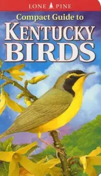 Compact Guide to Kentucky Birds, Paperback/Michael Roedel