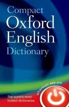 Compact Oxford English Dictionary of Current English. Third edition revised, Hardback/***