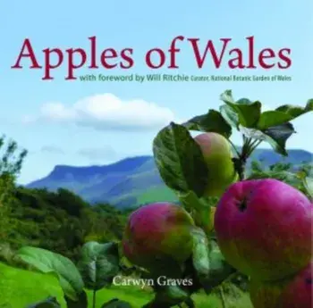 Compact Wales: Apples of Wales, Paperback/Carwyn Graves