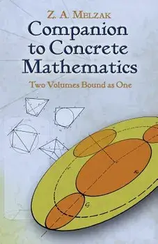 Companion to Concrete Mathematics, Paperback/Z. A. Melzak