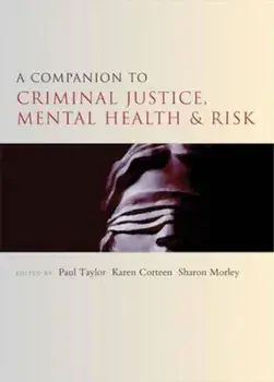 companion to criminal justice, mental health and risk, Paperback/Paul Taylor