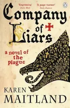 Company of Liars, Paperback/Karen Maitland