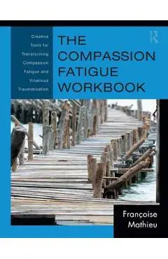 Compassion Fatigue Workbook