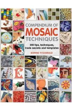 Compendium of Mosaic Techniques