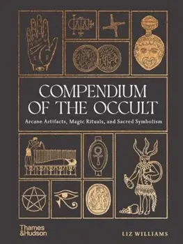 Compendium of the Occult, Hardback/Liz Williams