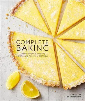 Complete Baking/Caroline Bretherton
