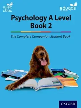 Complete Companions for WJEC and Eduqas Year 2 A Level Psychology Student Book, Paperback/Rob Liddle