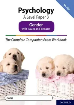 Complete Companions Fourth Edition: 16-18: The Complete Companions: A Level Psychology: Paper 3 Exam Workbook for AQA: Gender with Issues and debates, Paperback/Clare Compton